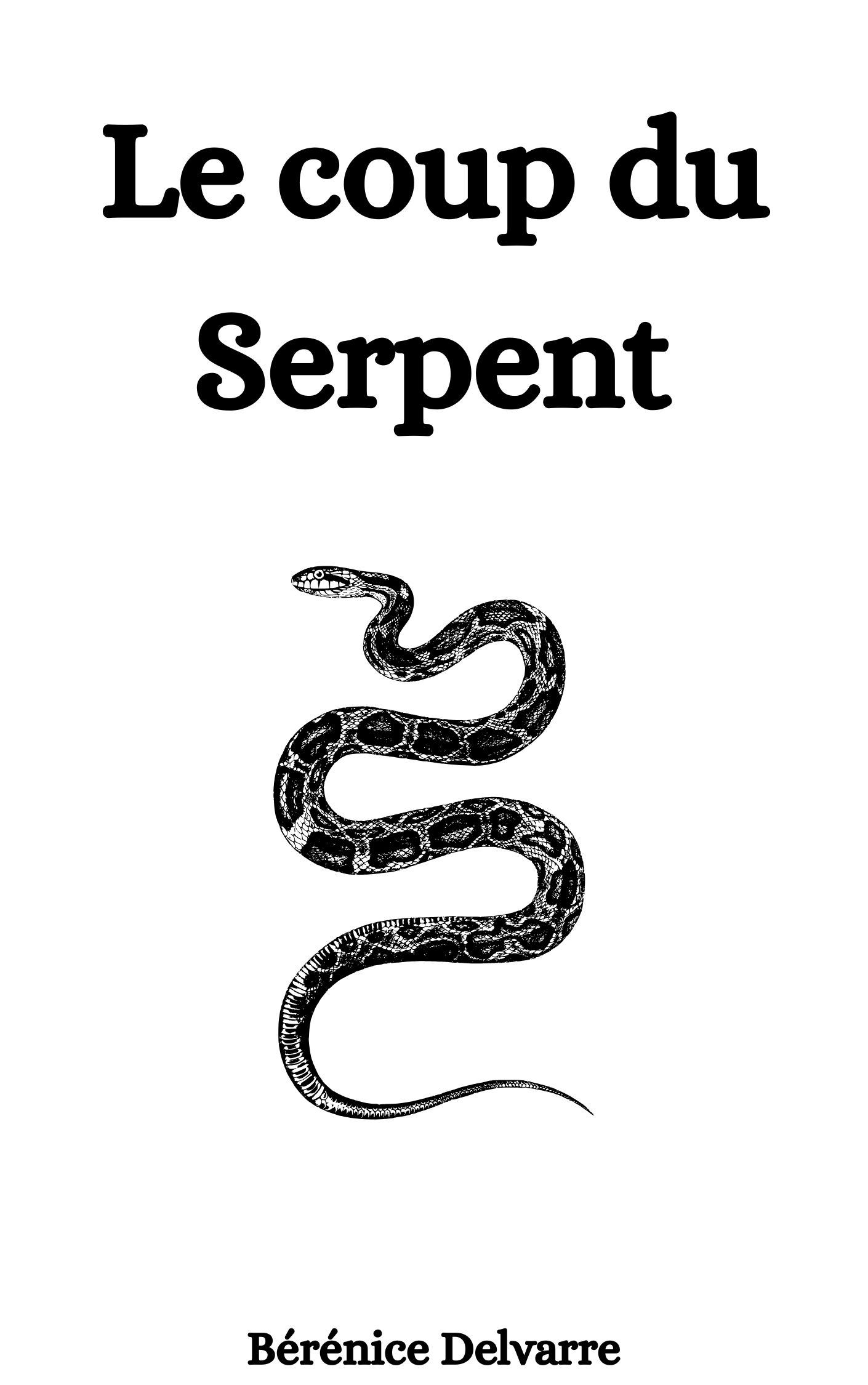 le coup du serpent